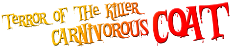 Terror of the Killer Carnivorous Coat logo